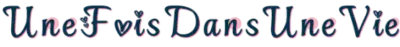 UneFoisDansUneVie