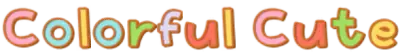 Colorful Cute