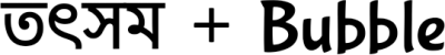 তৎসম + Bubble