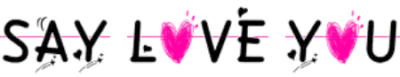 SAY LOVE YOU