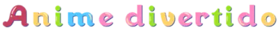 Anime divertido